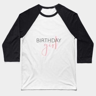 Birthday girl Birthday child gift Baseball T-Shirt